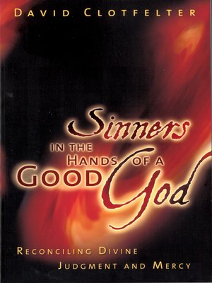 cover image of Sinners in the Hands of a Good God